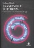 Una sensibile differenza. Conversazioni con artisti italiani di oggi