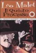 Il quinto processo. L'investigatore Nestor Burma. Volume 14