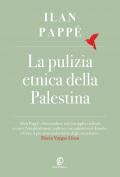 La pulizia etnica della Palestina