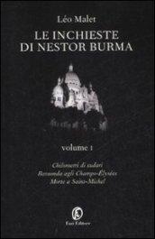 Le inchieste di Nestor Burma: Chilometri di sudari-Baraonda agli Champs-Elysées-Morte a Saint-Michel: Le inchieste di Nestor Burma. Volume 1