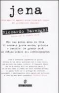 Jena. Otto anni di agguati della belva più feroce del giornalismo italiano