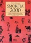 Smorfia 2000. I numeri da giocare per vincere al lotto, interpretando i sogni e gli eventi quotidiani attraverso la cabala