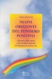 Nuovi orizzonti del pensiero positivo