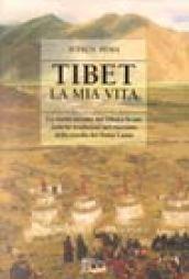 Tibet, la mia vita