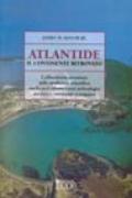 Atlantide il continente ritrovato