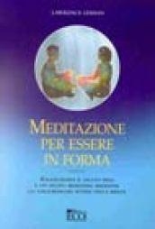 Meditazione per essere in forma