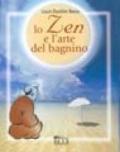 Lo Zen e l'arte del bagnino. (Il Buddhismo vivente di uno sfacciato guardaspiagge)