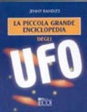 La piccola grande enciclopedia degli UFO