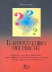 Il nuovo libro dei perché