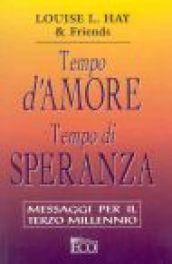 Tempo d'amore tempo di speranza