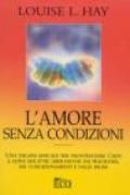 L'amore senza condizioni