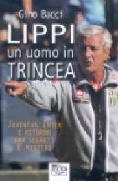 Lippi un uomo in trincea