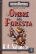 Ombre della foresta. The Cleric Quintet. Forgotten Realms (Le)
