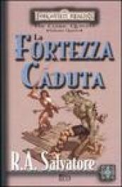 La fortezza caduta. The Cleric Quintet. Forgotten Realms: 4