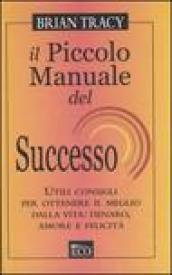 Il piccolo manuale del successo