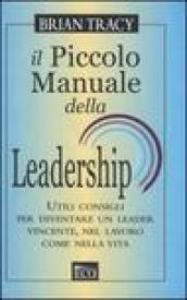 Il piccolo manuale della leadership