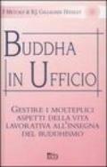 Buddha in ufficio