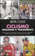 Ciclismo, inganni e tradimenti