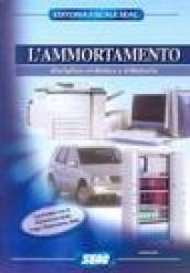 L'ammortamento. Disciplina civilistica e tributaria