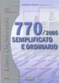Il modello 770/2005 semplificato e ordinario