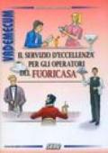 Vademecum per il servizio d'eccellenza per gli operatori del fuoricasa