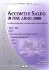 Acconti e saldo di fine anno 2006