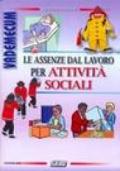 Vademecum. Assenze dal lavoro per attività sociali