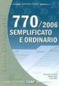 Il modello 770/2006 semplificato ed ordinario