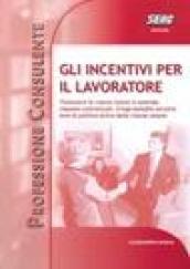 Incentivi per il lavoratore