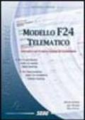 Modello F24 telematico. Alternative per il nuovo obbligo di trasmissione