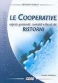 Le cooperative. Aspetti gestionali, contabili e fiscali dei ristorni