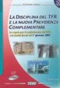 La disciplina del TFR e la nuova previdenza complementare