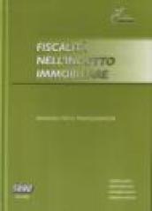 La fiscalità dell'indotto immobiliare