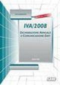 IVA 2008. Dichiarazione annuale e comunicazione dati. Periodo imposta 2007