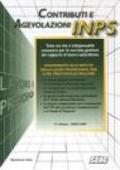 Contributi e agevolazioni Inps - 6 ed. 2008