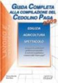 Guida completa alla compilazione del cedolino paga (2009)