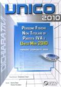 UNICO 2010. Persone fisiche non titolari di partita Iva e unico mini 2010