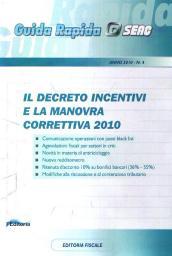 Il decreto incentivi e la manovra correttiva 2010