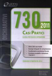 730/2011 casi pratici. Guida per nuovi operatori