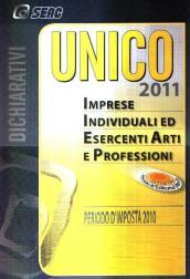 UNICO 2011. Imprese individuali esercenti arti e professioni. Periodo d'imposta 2010