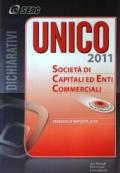 UNICO 2011. Società di capitali ed enti commerciali. Periodo d'imposta 2010