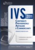 IVS. Contributi previdenziali artigiani e commercianti 2011