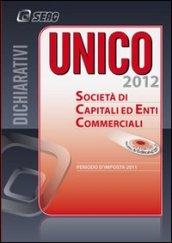 Unico 2012. Società di capitali ed enti commerciali