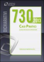 Mod. 730/2013. Casi pratici di compilazione