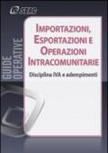 Importazioni, esportazioni e operazioni intracomunitarie. Disciplina IVA e adempimenti