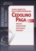 Guida completa alla compilazione del cedolino paga