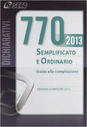 Il modello 770/2013 semplificato ed ordinario