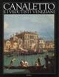 Canaletto e la veduta veneziana