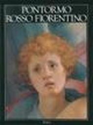 Pontormo-Rosso Fiorentino. Ediz. francese