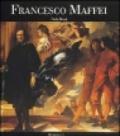 Francesco Maffei. Opera completa